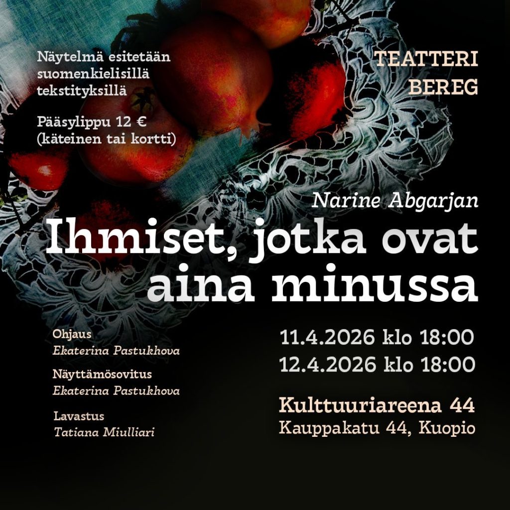 Teatteri Bereg : Ihmiset, jotka ovat aina minussa