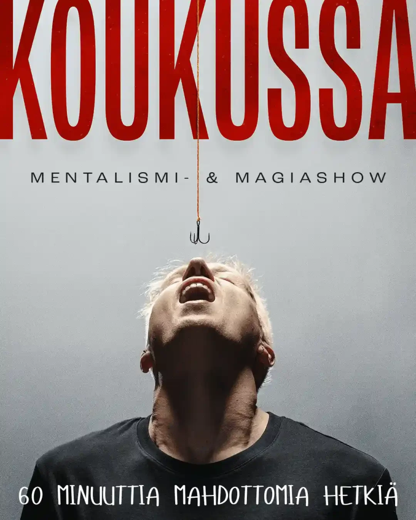 Koukussa : Mentalismi & Magiashow